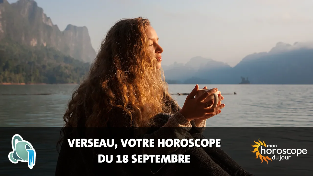 Horoscope du Verseau du vendredi 18 septembre 2026