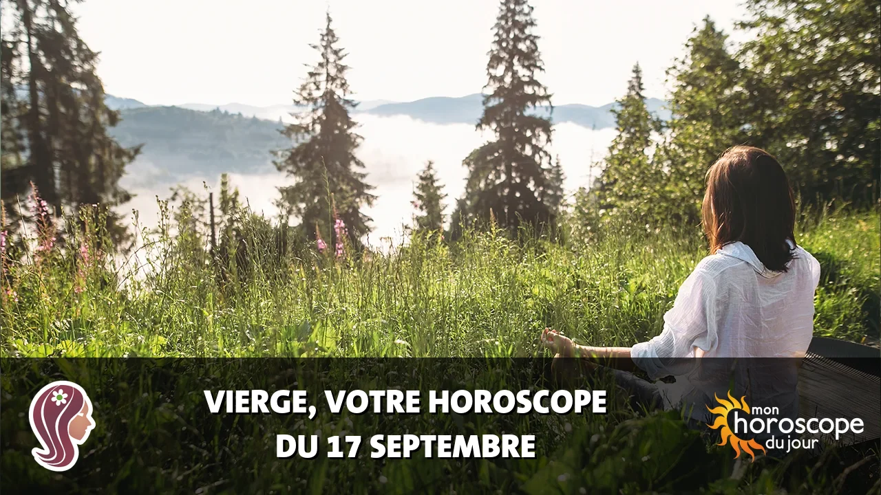 Horoscope de la Vierge du jeudi 17 septembre 2026