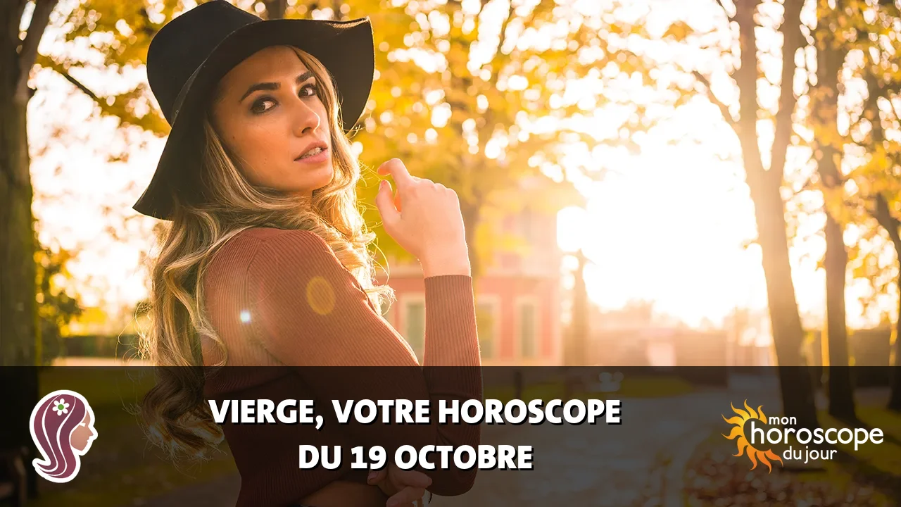 Horoscope de la Vierge du jeudi 19 octobre 2023