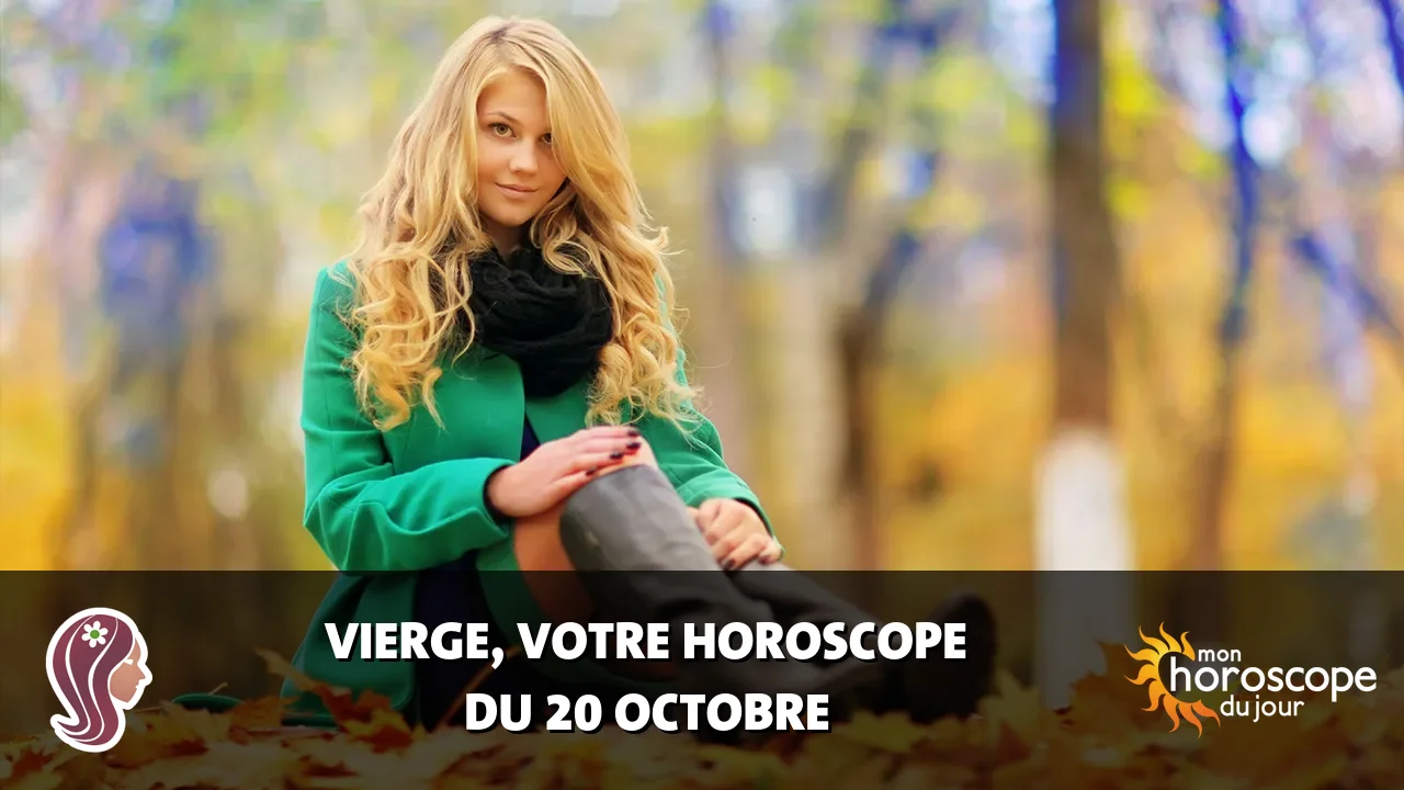 Horoscope de la Vierge du dimanche 20 octobre 2024