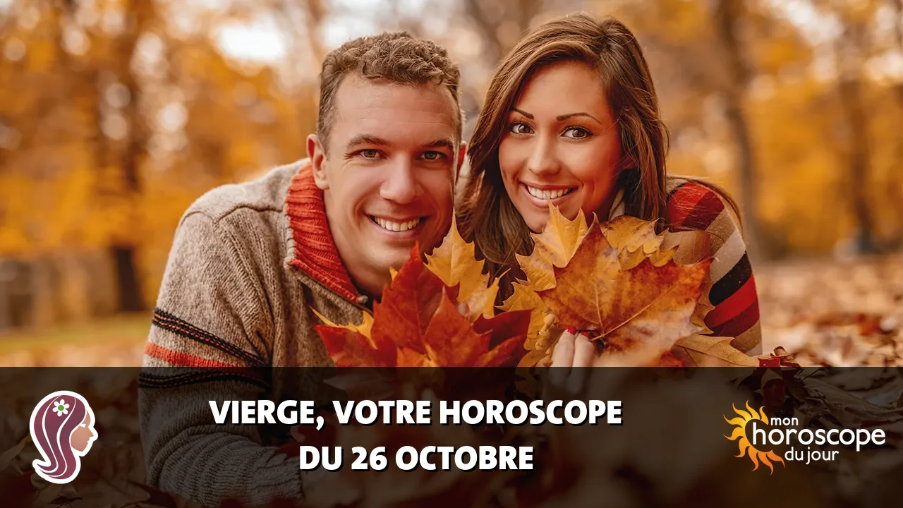 Horoscope de la Vierge du jeudi 26 octobre 2023