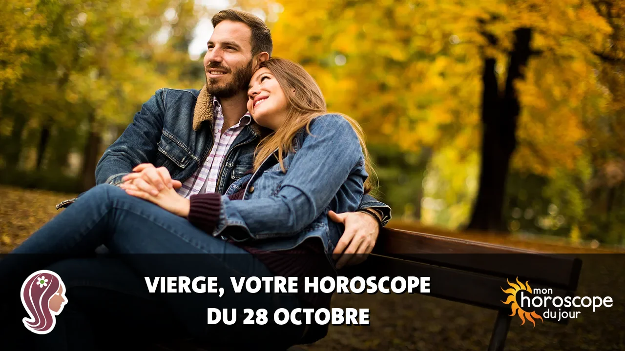 Horoscope de la Vierge du samedi 28 octobre 2023