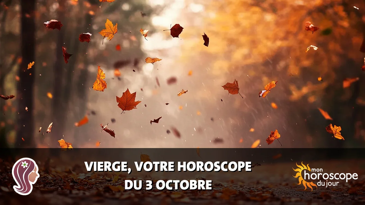 Horoscope de la Vierge du jeudi 3 octobre 2024