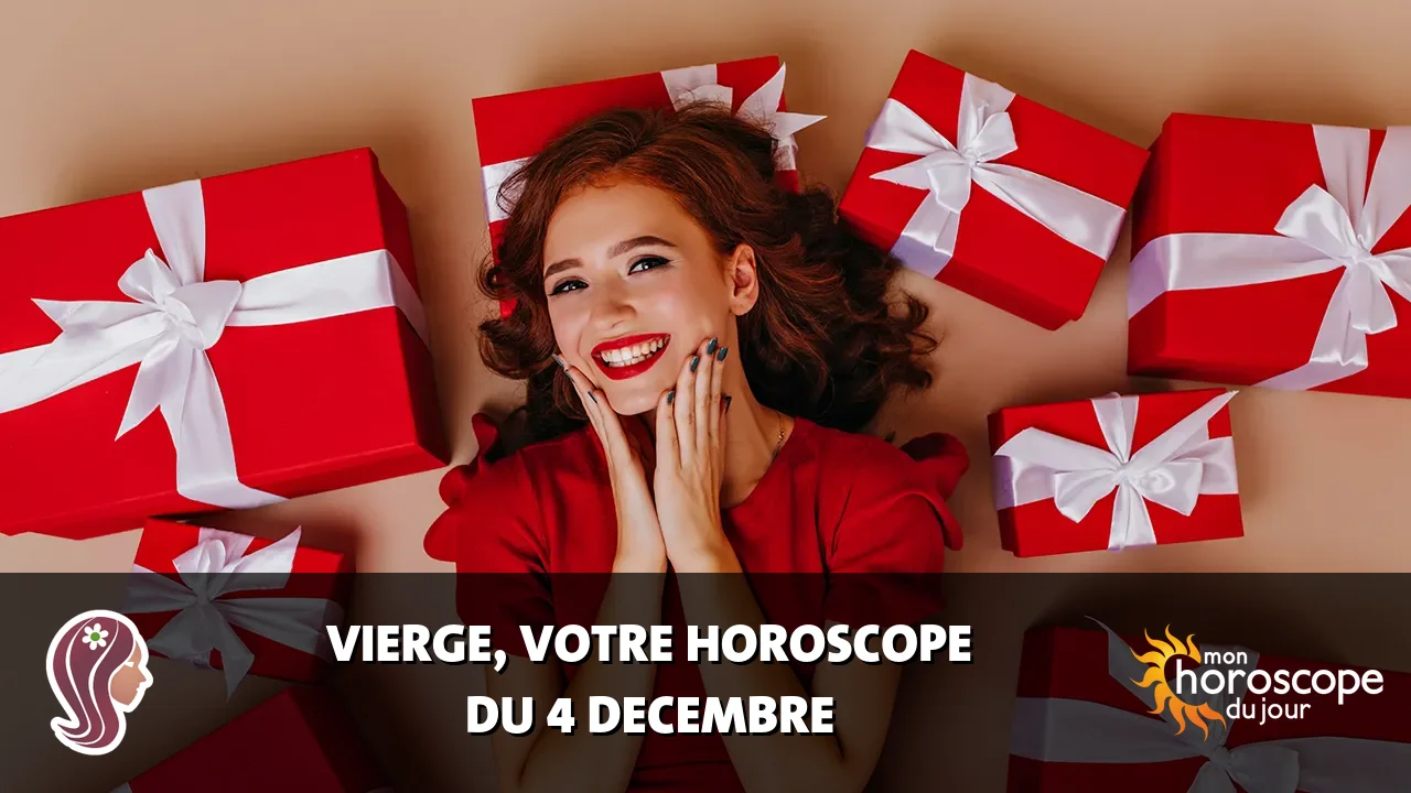 Horoscope de la Vierge du mercredi 4 decembre 2024