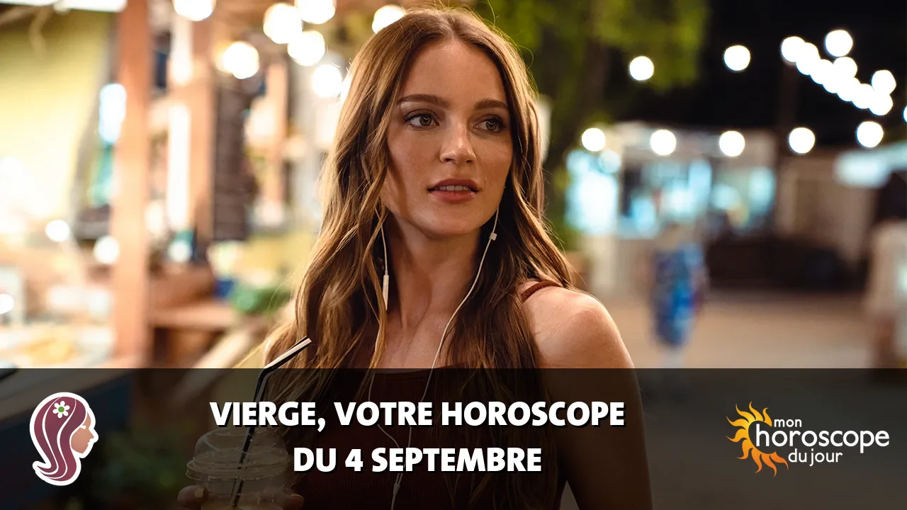 Horoscope de la Vierge du vendredi 4 septembre 2026