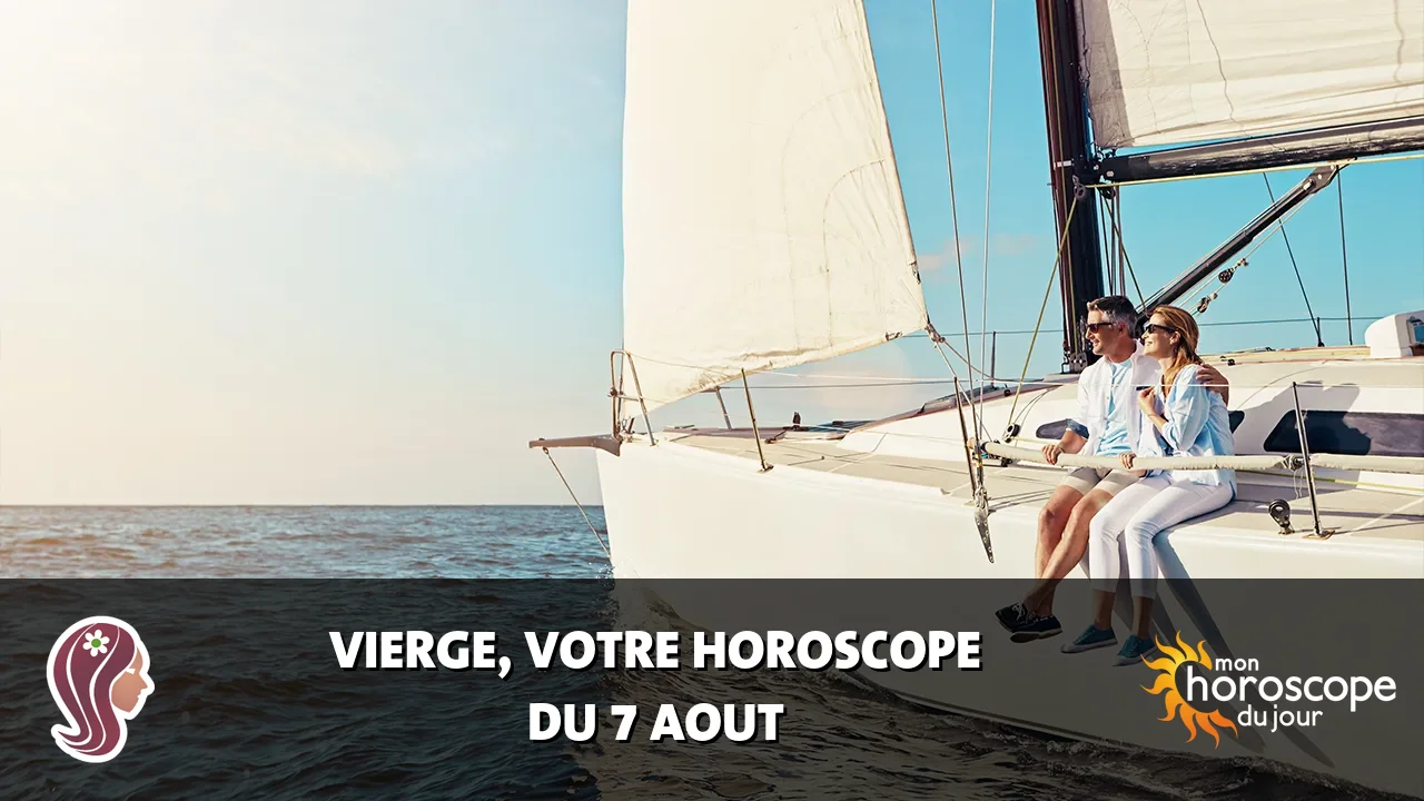 Horoscope de la Vierge du vendredi 7 aout 2026