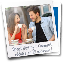 reussir un speed dating datování berlin sonia rossi